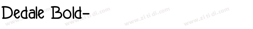 Dedale Bold字体转换
